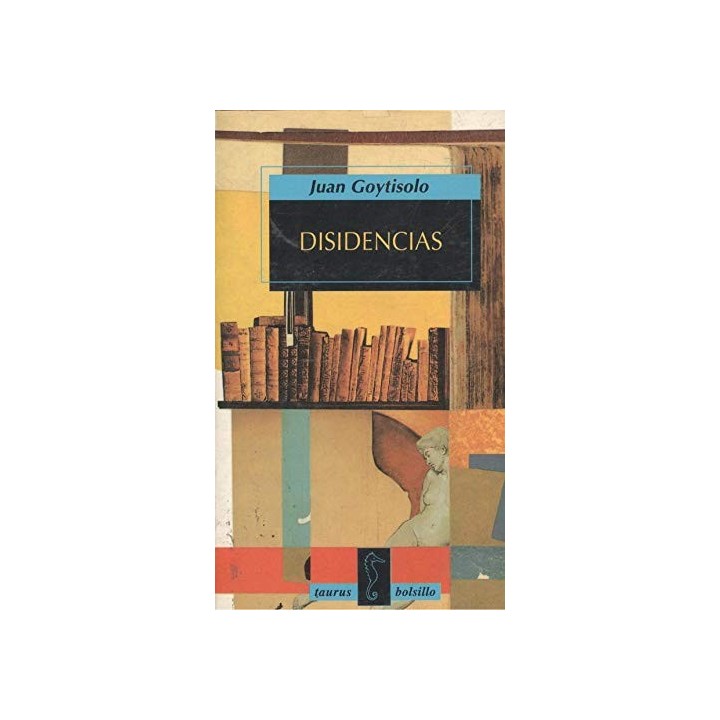 Disidencias - Juan Goytisolo